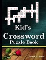 Kid's Crossword Puzzle Book - Elizabeth S Cedeno - 9798529605523
