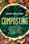 Composting - Dion Rosser - 9798539210755
