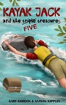 KAYAK JACK and the TRIPLE TREASURE - Gary Gordon ; Nathan Kippley - 9798543239599