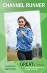 Channel Runner - Jeremy Taylor - 9798547480508