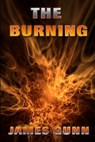 The Burning - James Gunn - 9798550224861