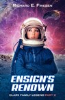 Ensign's Renown - Richard Friesen - 9798550706787