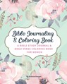 SoDivineDesigns Bible Journaling & Coloring Book: A Bible Study Journal & Bible Verse Coloring Book For Women: Great Journal for Bible Study Joyful De - DESIGNS,  Sodivine - 9798550714508
