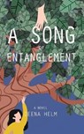 A Song of Entanglement - Deena Helm - 9798551008224