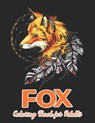Fox Coloring Book for Adults: Fanciful Foxes Designs for Stress Relief and Relaxation - Paper Printing House - 9798555131553