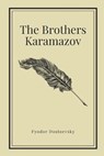 The Brothers Karamazov by Fyodor Dostoevsky - Fyodor Dostoevsky - 9798556535619