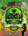 Stoner Coloring Book: Marijuana Lovers Themed Adult Coloring Book for Complete Relaxation and Stress Relief - Bario's Art Publishing - 9798562538390