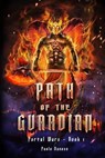 Path of the Guardian - DANESE,  Paolo - 9798575675952