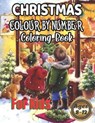 Christmas Colour By Number Coloring Book For Kids Ages 8-12: christmas color by numbers for kids ages 4-8,8-12 Christmas Coloring Activity Book for Ki - David Roberts - 9798576507856