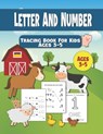 Letter And Number Tracing Book For Kids Ages 3-5: Number Tracing Book For Preschoolers - Writing Numbers Workbook Kindergarten - Pen Control Age 3-5 ( - A. E. Math Prints - 9798576647569