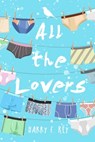 All The Lovers - Harry F. Rey - 9798579093691