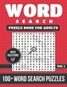 Word Search Book: Word Search Puzzle Book For Adults With Solutions: Over 100+ Word Search Puzzles - Extra Large Word Search Book For Ad - Blue Kuz - 9798585357336
