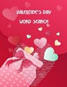 Valentine's day word search - PUBLISHERS,  Brain River - 9798588129039
