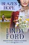 Blaze's Hope: Cowboys of Coulee Crossing - Linda Ford - 9798588313193