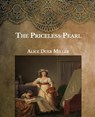 The Priceless Pearl: Large Print - MILLER,  Alice Duer - 9798590885091