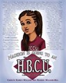 Madison Is Going to a HBCU - WILLIAMS-BELL,  Madison ; Ramsey-Williams, Carolyn - 9798592064876