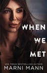 When We Met - Marni Mann - 9798595312141