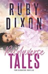 Risdaverse Tales: Four Novellas In One - Ruby Dixon - 9798598411544