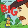 Big - Grande - Ingo Blum - 9798598816844