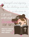 Cursive Handwriting Scripture for Girls: Practice Cursive while learning Bible Verses - Kenniebstyles Journals - 9798599667209