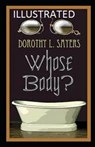 Whose Body? Illustrated - SAYERS,  Dorothy L. - 9798599676171