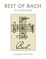 Best of Bach for Violin Duet - Mark Phillips - 9798601693820