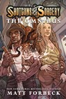 Shotguns & Sorcery: The Omnibus - Matt Forbeck - 9798604951521