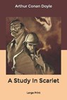 A Study In Scarlet - DOYLE,  Sir Arthur Conan - 9798607235963