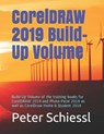 CorelDRAW 2019 Build-Up Volume - SCHIESSL,  Peter - 9798609611734