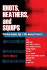 Idiots, Heathers, and Squips - Scott Miller - 9798611497135