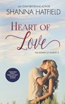 Heart of Love: (A Sweet Western Romance) - Shanna Hatfield - 9798611995198
