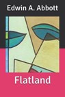 Flatland - ABBOTT,  Edwin A. - 9798615537196