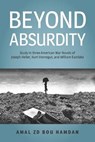 Beyond Absurdity: Study in Three American War Novels of Joseph Heller, Kurt Vonnegut, and William Eastlake - ZD BOU HAMDAN,  Amal - 9798616400734