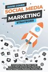 Social Media Marketing Strategies - David a Cohen - 9798617369498