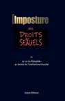 L'imposture des droits sexuels: Ou la loi du pédophile au service du totalitarisme mondial - BILHERAN,  Ariane - 9798617612297
