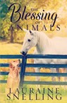 The Blessing of Animals - Lauraine Snelling - 9798617800663