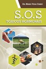 SOS Tóxicos hormonais - Mario Vega Carbó - 9798622906480