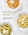 New England Recipes - BOOKSUMO PRESS,  Press - 9798632009164