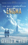 Enigma: A Science Fiction Thriller - Gerald M. Kilby - 9798636902577