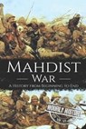 Mahdist War - HOURLY HISTORY,  History - 9798637031108