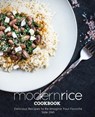 Modern Rice Cookbook - BOOKSUMO PRESS,  Press - 9798644102556