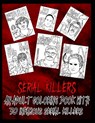 Serial Killer Coloring Book: An Adult Coloring Book With 30 Infamous Serial Killers - Edward Art - 9798644760671