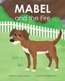 Mabel and the Fire - Erin Taylor - 9798647781987