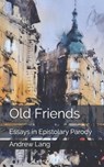 Old Friends - ANDREW LANG,  Lang - 9798649119931