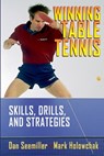 Winning Table Tennis - Holowchak Mark Holowchak - 9798651205967