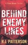 Behind Enemy Lines - R. J. Patterson - 9798652368135