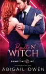 Bait N' Witch - Abigail Owen - 9798652747336
