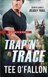 Trap 'N' Trace - Tee O'Fallon - 9798652748265