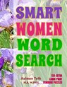 Smart Women Word Search: 133 Extra Large Print Puzzles - Kalman Toth M. a. M. Phil - 9798652783648