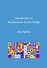 Introduction to Asynchronous Circuit Design - Jens Sparsø - 9798655053854